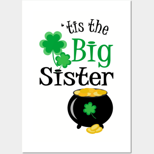 'Tis The Big Sister, St. Patrick's Day Posters and Art